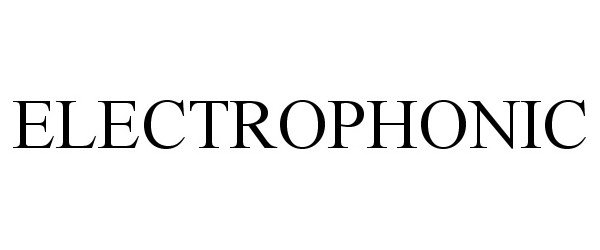Trademark Logo ELECTROPHONIC