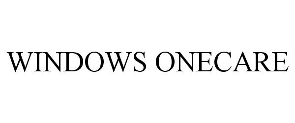 Trademark Logo WINDOWS ONECARE