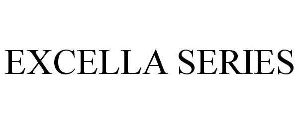  EXCELLA SERIES