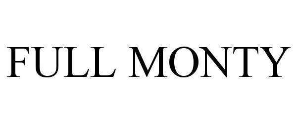 Trademark Logo FULL MONTY