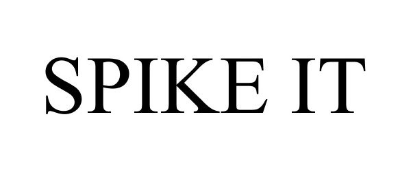 Trademark Logo SPIKE IT