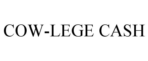 Trademark Logo COW-LEGE CASH