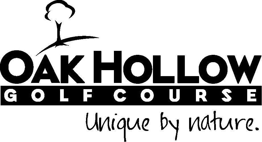 Trademark Logo OAK HOLLOW GOLF COURSE UNIQUE BY NATURE.