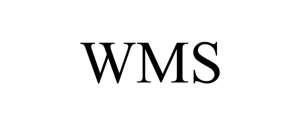 Trademark Logo WMS