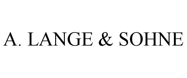 Trademark Logo A. LANGE & SOHNE