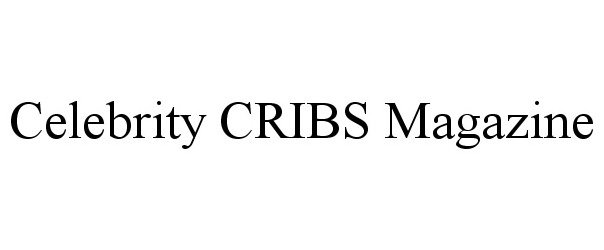  CELEBRITY CRIBS MAGAZINE