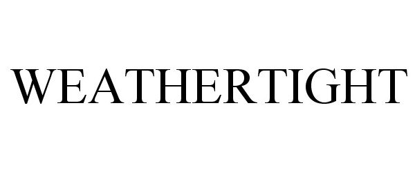 Trademark Logo WEATHERTIGHT