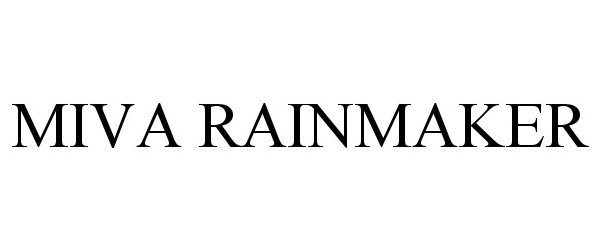 Trademark Logo MIVA RAINMAKER