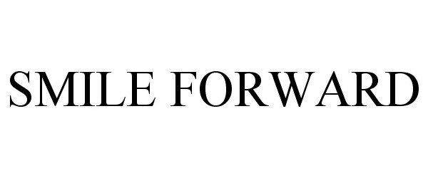 Trademark Logo SMILE FORWARD