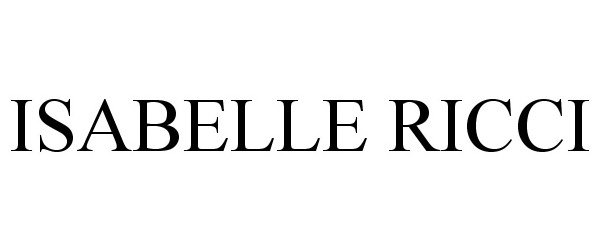 Trademark Logo ISABELLE RICCI