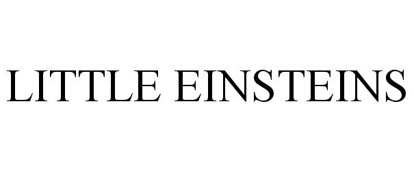 Trademark Logo LITTLE EINSTEINS