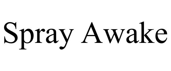 Trademark Logo SPRAY AWAKE