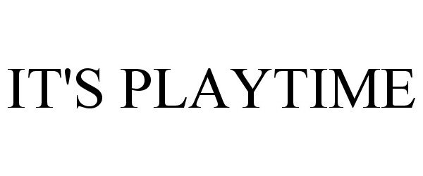  IT'S PLAYTIME