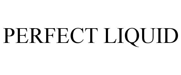 Trademark Logo PERFECT LIQUID