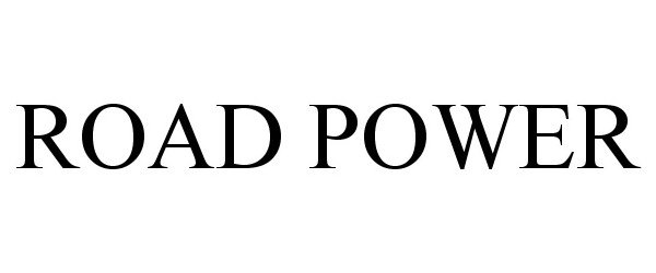 Trademark Logo ROAD POWER