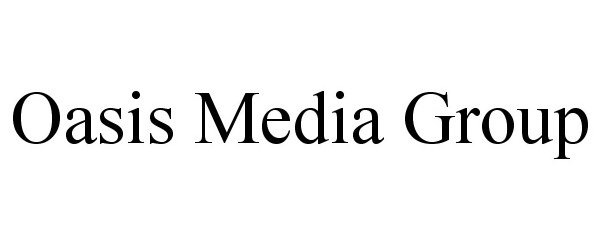  OASIS MEDIA GROUP