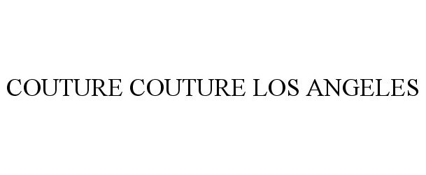  COUTURE COUTURE LOS ANGELES