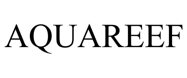 Trademark Logo AQUAREEF