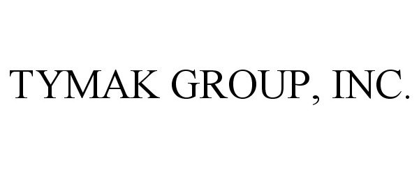  TYMAK GROUP, INC.