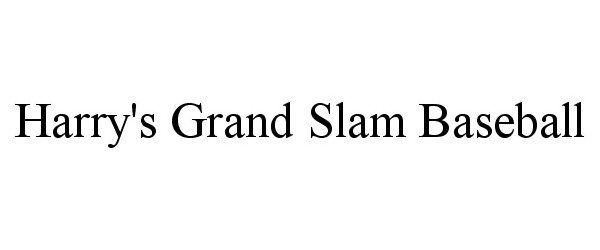 Trademark Logo HARRY'S GRAND SLAM BASEBALL
