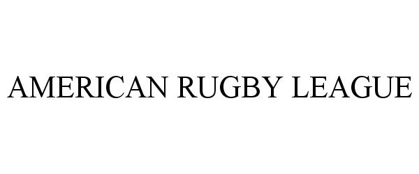  AMERICAN RUGBY LEAGUE