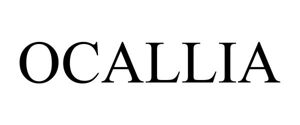 Trademark Logo OCALLIA