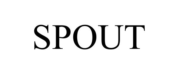 Trademark Logo SPOUT