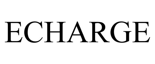 Trademark Logo ECHARGE