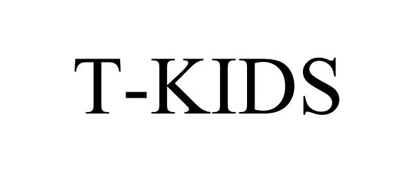 Trademark Logo T-KIDS