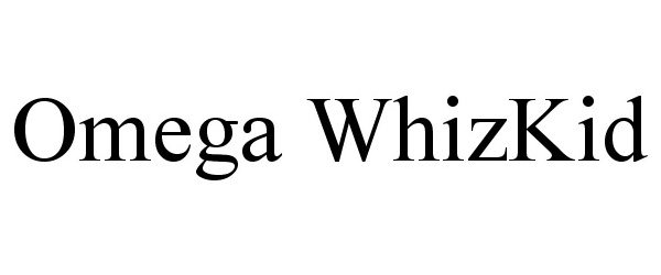 Trademark Logo OMEGA WHIZKID