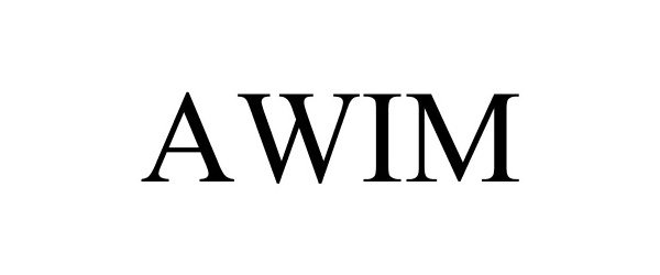 Trademark Logo AWIM