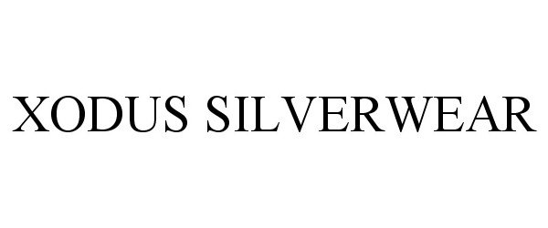  XODUS SILVERWEAR