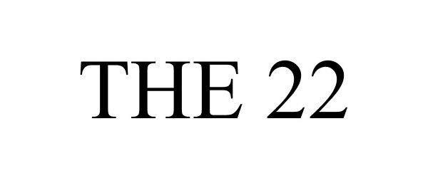  THE 22