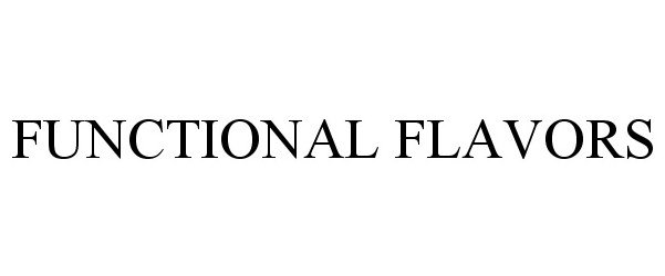 Trademark Logo FUNCTIONAL FLAVORS
