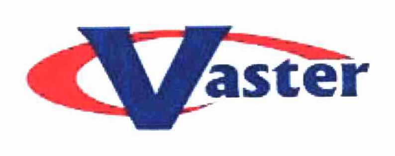 Trademark Logo VASTER