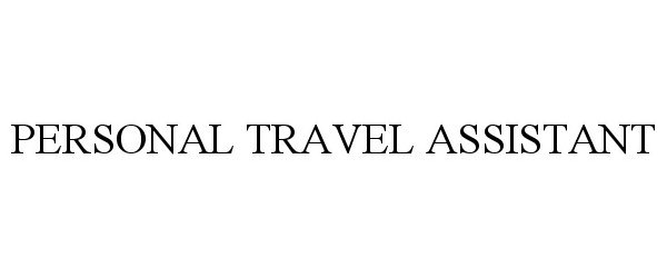  PERSONAL TRAVEL ASSISTANT