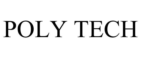 Trademark Logo POLY TECH