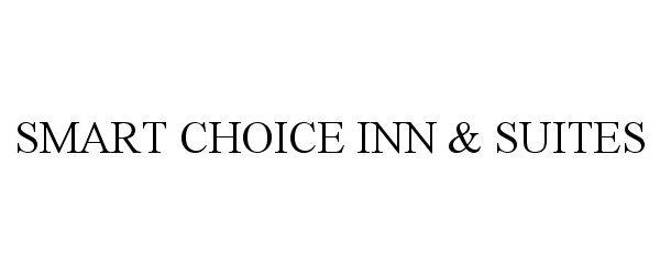  SMART CHOICE INN &amp; SUITES