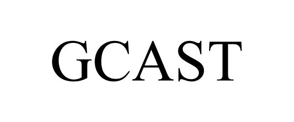  GCAST