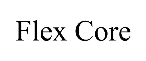  FLEX CORE