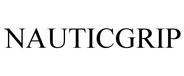 Trademark Logo NAUTICGRIP
