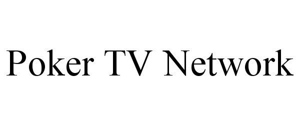  POKER TV NETWORK