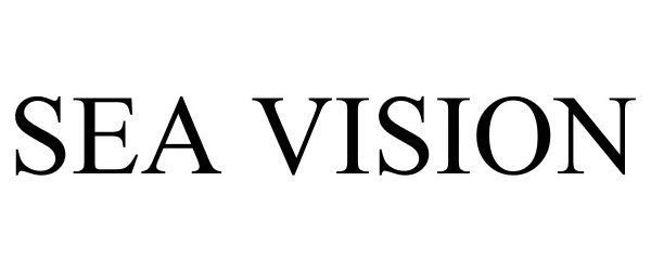 Trademark Logo SEA VISION
