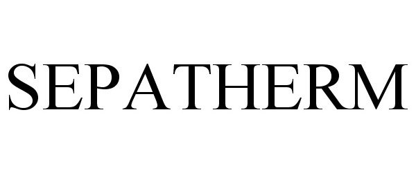 Trademark Logo SEPATHERM