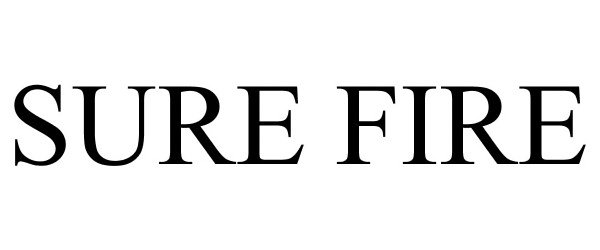 Trademark Logo SURE FIRE