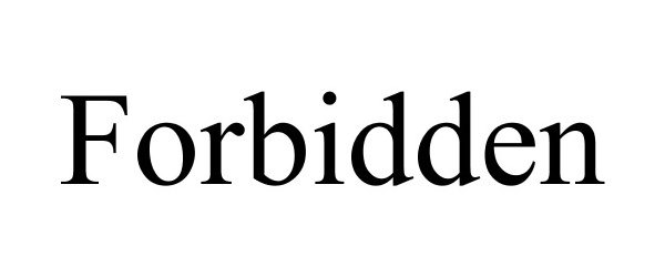 Trademark Logo FORBIDDEN