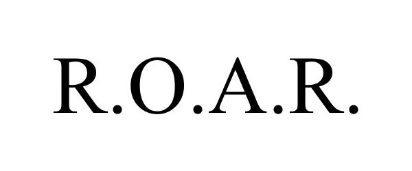 Trademark Logo R.O.A.R.