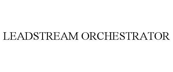  LEADSTREAM ORCHESTRATOR