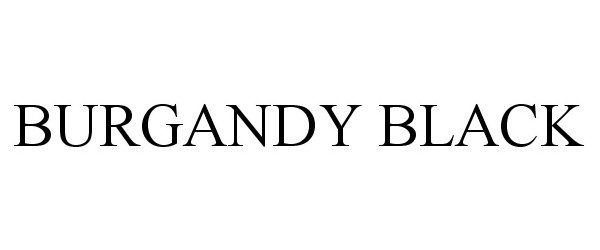 Trademark Logo BURGANDY BLACK