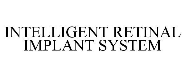  INTELLIGENT RETINAL IMPLANT SYSTEM